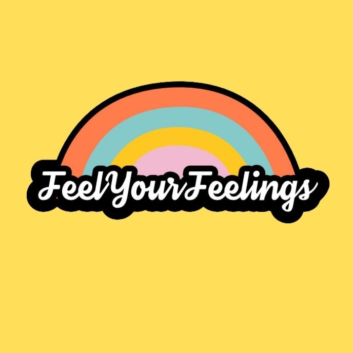 Feel Your Feelings Sticker