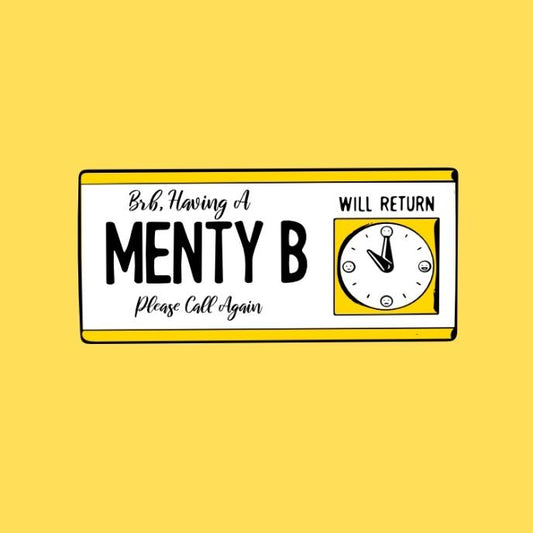 Menty B Sticker