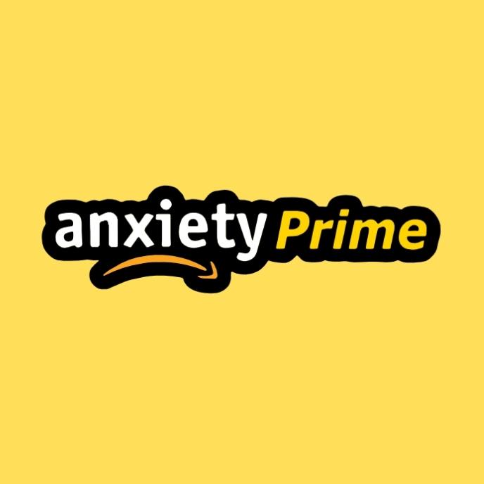 Anxiety Prime Yellow Sticker