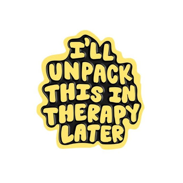 I'll Unpack This In Therapy Later Sticker